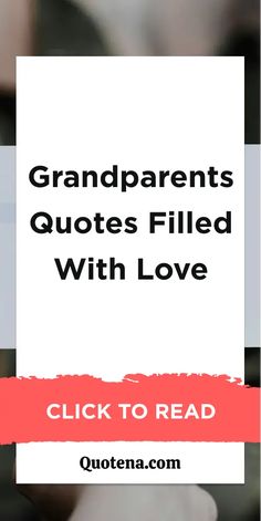 Grandparents Quotes Filled with Love Grandparent Quotes, Always Shine, Summer Quotes