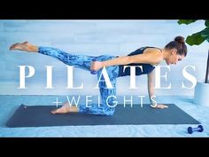 a woman doing a yoga pose with the words pilates and weights above her