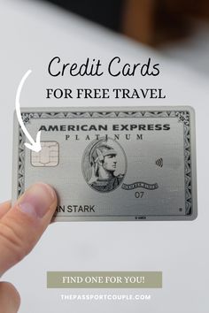 a hand holding an american express credit card with the caption's image below it that reads, credit cards for free travel find one for you