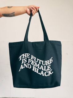 Step up your accessories game! THE FUTURE IS FEMALE AND BLACK.® Tote Bag is here for a limited time. Zipper closure 18" Large compartment Available in natural, black and royal 100% cotton The Future Is Female, Future Is Female, Natural Conditioner, Gender Free, Leather Conditioner, Black Jewelry, Black Tote, Black Tote Bag, Step Up