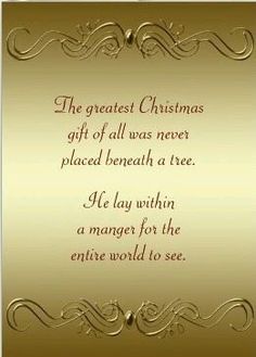 a golden christmas card with the words, the greatest christmas gift all was never placed beneath a tree