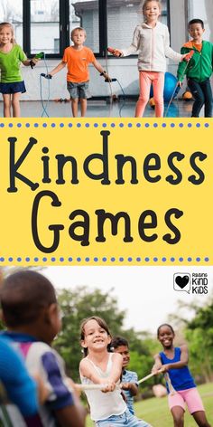 the cover of a book with pictures of children playing in it and text reading kindness games