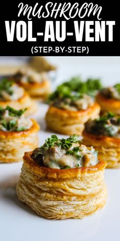 small appetizers with text overlay that reads mushroom vol - au - ventts