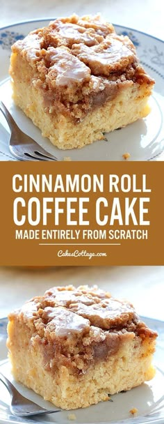 cinnamon roll coffee cake made entirely from scratch on a blue and white plate with text overlay