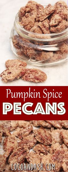 pumpkin spice pecans in a glass bowl with text overlay that reads, pumpkin spice pecans