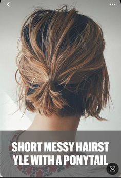 Short Hair Ponytail, Messy Short Hair, Hairdos For Short Hair, Short Hair Styles Easy, Hairstyles For Women, Short Haircuts, Short Hair Cuts For Women, Great Hair, Short Hairstyles For Women