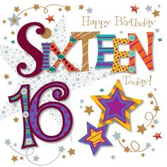 a happy sixteen birthday card with stars and the number sixteen written in colorful letters on it