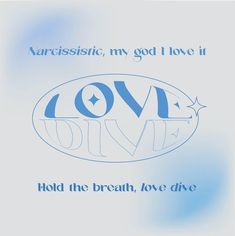 a blue and white poster with the words love written in large letters on it's side