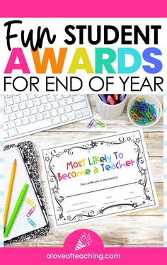 a desk with a keyboard, notebook and pencils on it that says fun student awards for