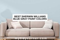 the best shernin williams blue gray paint colors for your living room or bedroom