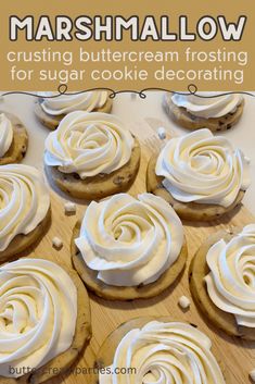 the cover of marshmallow crusting buttercream frosting for sugar cookie decorating