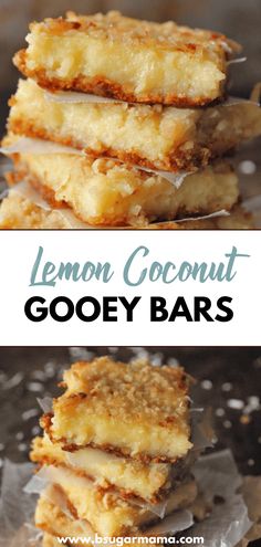 lemon coconut gooey bars stacked on top of each other with the text overlay