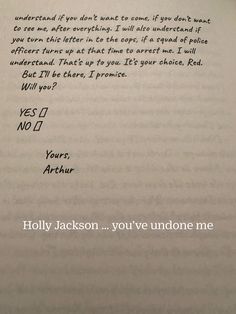 an open book with writing on it that says, holly jackson you've undone me