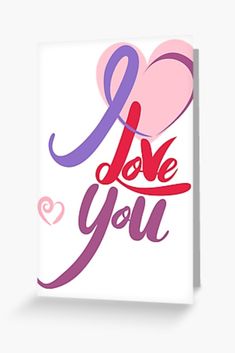 i love you greeting card with hearts in purple and pink on a white background,