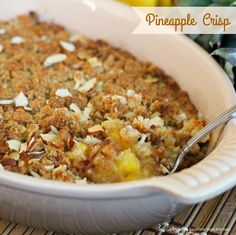 a casserole dish with pineapple crumble on top