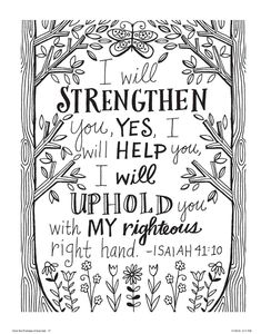 a bible verse with the words i will strength you, yes help me up hold my righteous