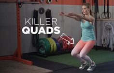 a woman doing squats in a gym with the words killer quads above her