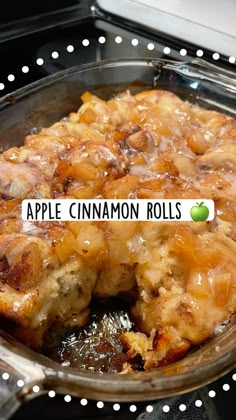 an apple cinnamon rolls casserole in a pan with the words apple cinnamon rolls on it