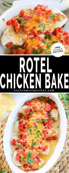 two photos with text that reads rotel chicken bake