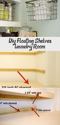 the diy floating shelves laundry room is shown in two different pictures and labeled with arrows