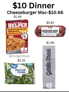 some food items that are on sale for $ 10 dinner and cheeseburger mac - $ 10 66