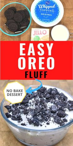 an easy oreo fluff dessert recipe is shown in this collage with the ingredients