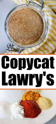 several different types of spices on a white plate with the words copycat lawy's