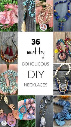 many different necklaces with the words must try boholicious diy necklaces