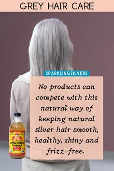 acv for grey hair How To Get Hair Shiny, Hair Smoothing Products, Soften Gray Hair, Healthy Gray Hair, Grey Hair Problem, Cover Gray Hair Naturally