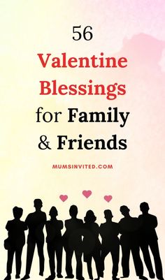 silhouettes of people with the text, 50 valentine blessing for family and friends