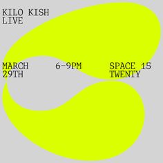 the poster for kilo kish live at space twenty