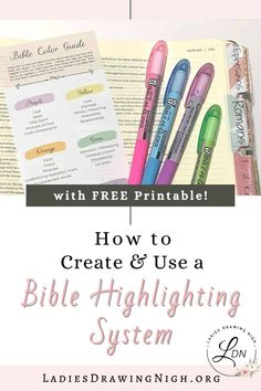 an open bible with the title, how to create and use a bible highlighting system