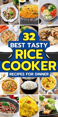 the cover of 32 best tasty rice cooker recipes for dinner, with pictures of various