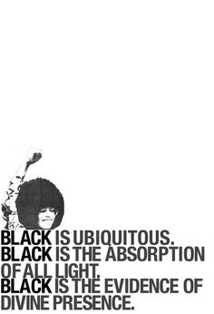 an advertisement with the words black is obvious, black is the absorption of all light and black is the evidence of divine presence