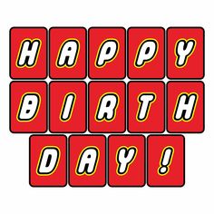 the words happy birthday are arranged in red and yellow blocks with black letters on them