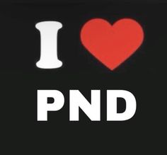 i love pnd on a black background with white letters and a red heart in the center