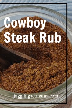 cowboy steak rub in a glass jar with a wooden spoon and text overlay that reads, cowboy steak rub