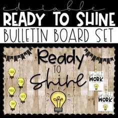 a bulletin board with the words ready to shine