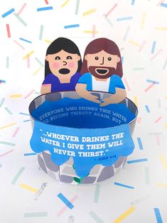 two people sitting in a paper cup with confetti around them and the words whoever drinks the water i give them will never thirst