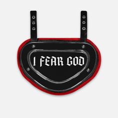 a black and red sign that says i fear god