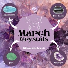 the words march crystals are surrounded by different types of rocks