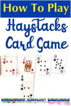 how to play haystacks card game with text overlay that reads, how to play