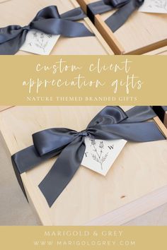 three wooden boxes with black ribbons tied around them and the words custom client appreciation gifts