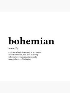 the words bohemian written in black and white on a white background with text below it