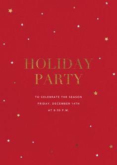 a red holiday party card with gold stars and the words,'holiday party to celebrate the season friday, december 14th at 3pm pm