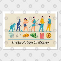 the evolution of money is depicted in this graphic art print, with an image of people walking