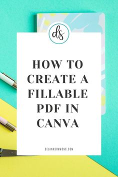 how to create a fillable ppd in canva