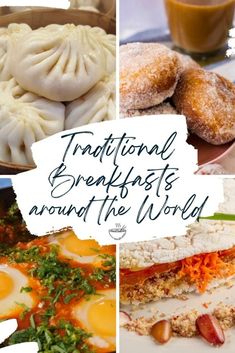 there are pictures of different foods and drinks on this page, with the words traditional breakfasts around the world