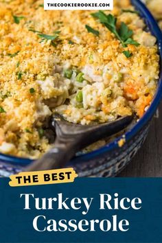 the best turkey rice casserole in a blue dish