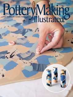 the cover of pottery making illustrated magazine shows a hand touching an area rug with blue and beige flowers on it